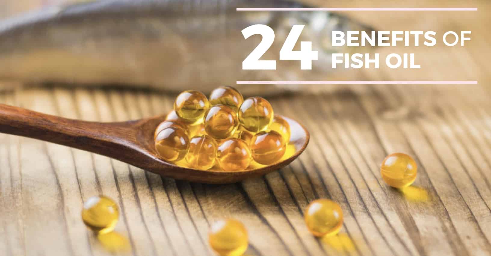 น้ำมันปลา (Fish Oil) ประโยชน์ของน้ำมันปลา 24 ข้อ !